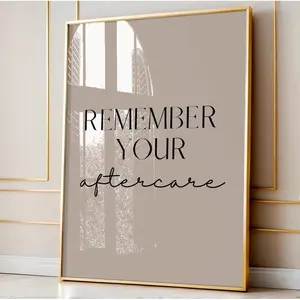 Remember Your Aftercare Print - Salon Print Poster Salon Wall Art Lash Tech Nail Tech Hairdresser Beautician Beauty Salon Wall Prints kaki Poster ( PRODUCT DOES NOT INCLUDE FRAME ) letterpress Decor Wood. Bach. Water Proof. Ornaments.Kitchen Box