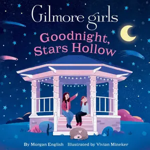 Gilmore Girls: Goodnight, Stars Hollow Board book fun