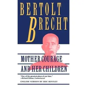 USED-Mother Courage and Her Children by Brecht, Bertolt (Paperback)