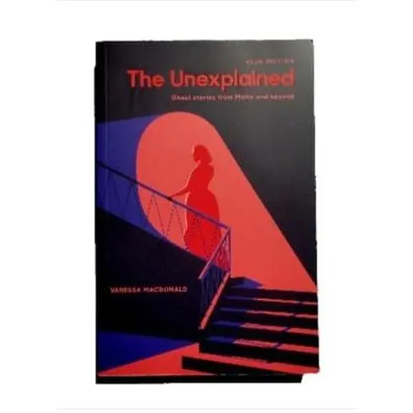 USED-The Unexplained: Ghost stories from Malta and beyond by Vanessa MacDonald (Paperback)