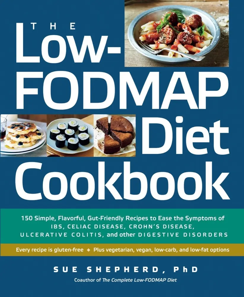 USED Soft Cover Book - The Low-Fodmap Diet Cookbook: 150 Healthy Easy Recipes, Simple Flavorful Gut-Friendly Food to Ease IBS, Celiac Disease, Crohn's Disease Symptoms by Sue Shepherd (English Paperback), Easy Recipe