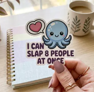 'I Can Slap 8 People At Once' Kiss-Cut Sticker | Funny Octopus Sticker