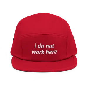 I Do Not Work Here Funny 5-Panel Hat | Leave Me Alone Employee Coworker Gift Cap | I Hate It Here I Quit Joke Job Sayings