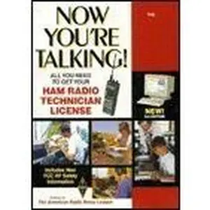 USED-Now You're Talking!: All You Need to Get Your Ham Radio Technician License by Larry D. Wolfgang (Paperback)