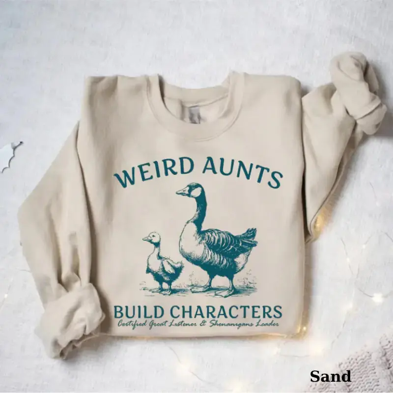 Aunt Goose Sweatshirt & Tshirt, Weird Aunt Build Characters Sweatshirt, Funny Aunt Sweatshirt, Certified Great Listener Sweater, Goose Weird Aunt Club, Cotton Fabric, Gift For