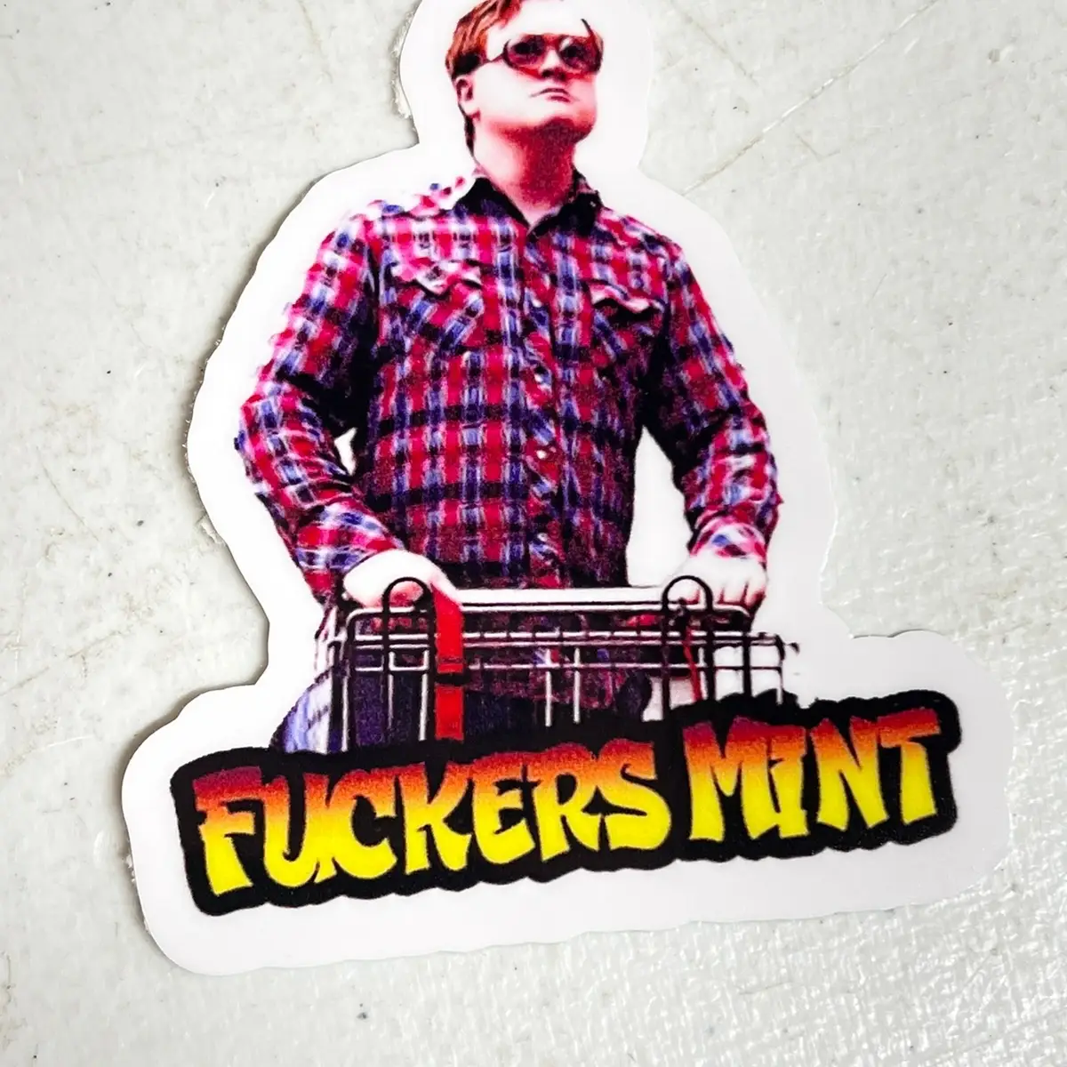 2 Pack - 2.75 x 3.25 “F*cker’s Mint”. Adult Humor, Trailer Park Boys. Great For Cars, SXS’s, Laptops, Coolers and Cups.