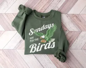 Sundays Are For The Birds Shirt, Football Game Day Sweatshirt, Philly Football Fan Shirt, Sunday Eagles Sweatshirt, Fall Sports Sweatshirt