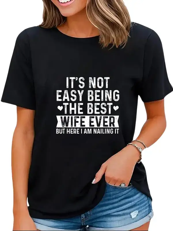 It's Not Easy Being The Best Wife Ever Wife Anniversary wife T-Shirt,shop,Casual
