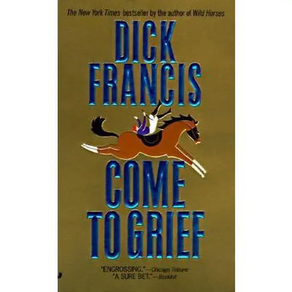 USED-Come To Grief by Dick Francis (Paperback)