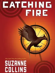 Catching Fire (Hunger Games, Book Two)