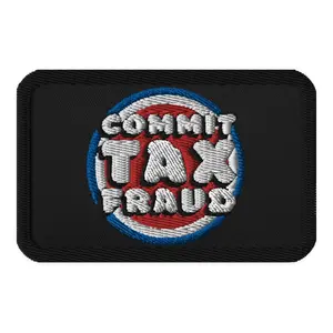 "Commit Tax Fraud" 2024 Design 1 - Badge