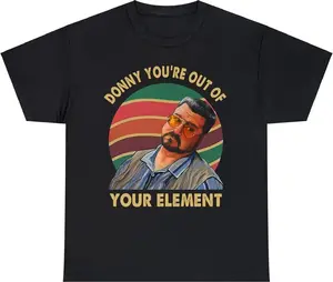 Donny You’re Out of Your Element Vintage Shirt, Walter Sobchak Funny Shirt, Big Lebowski Movie Tee, Retro 90s Film Quote Shirt