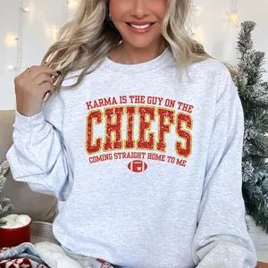 Karma is the guy on the Chiefs, Karma Taylor, Travis Sweatshirt, Taylor Travis Sweatshirt, Karma is the guy on the Chiefs Coming straight home to me