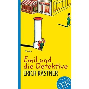 USED-Emil and the Detectives: German Reading for German Level A2 (Easy Readers (DaF)): German Reading for the German Level A2-B1 by Erich Kästner (Unknown)