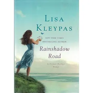 USED-Rainshadow Road - A Friday Harbor Novel by Kleypas Lisa (Hardcover)