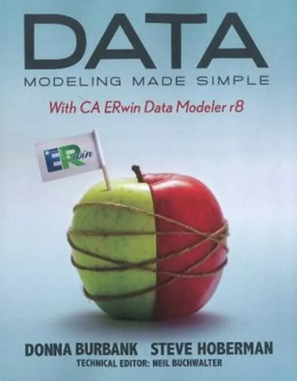 USED-Data Modeling Made Simple with CA ERwin Data Modeler r8 by Burbank, Donna (Paperback)