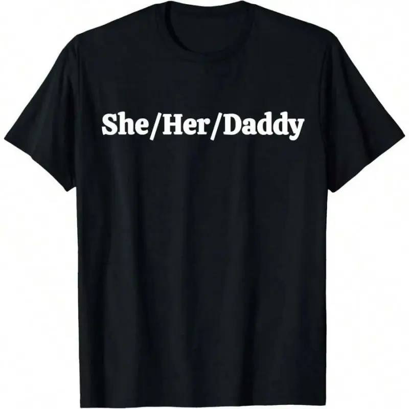 Men's Streetwear T-Shirt with Funny 'She Her Daddy' Graphic, Loose Fit Athleisure Top in a Soft Cotton-Polyester Blend