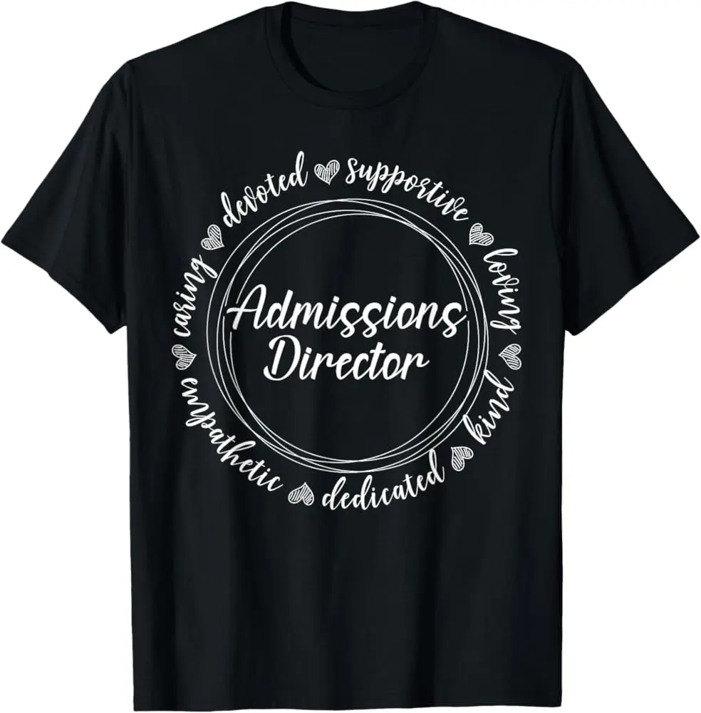 Cute Admissions Director Appreciation T-Shirt