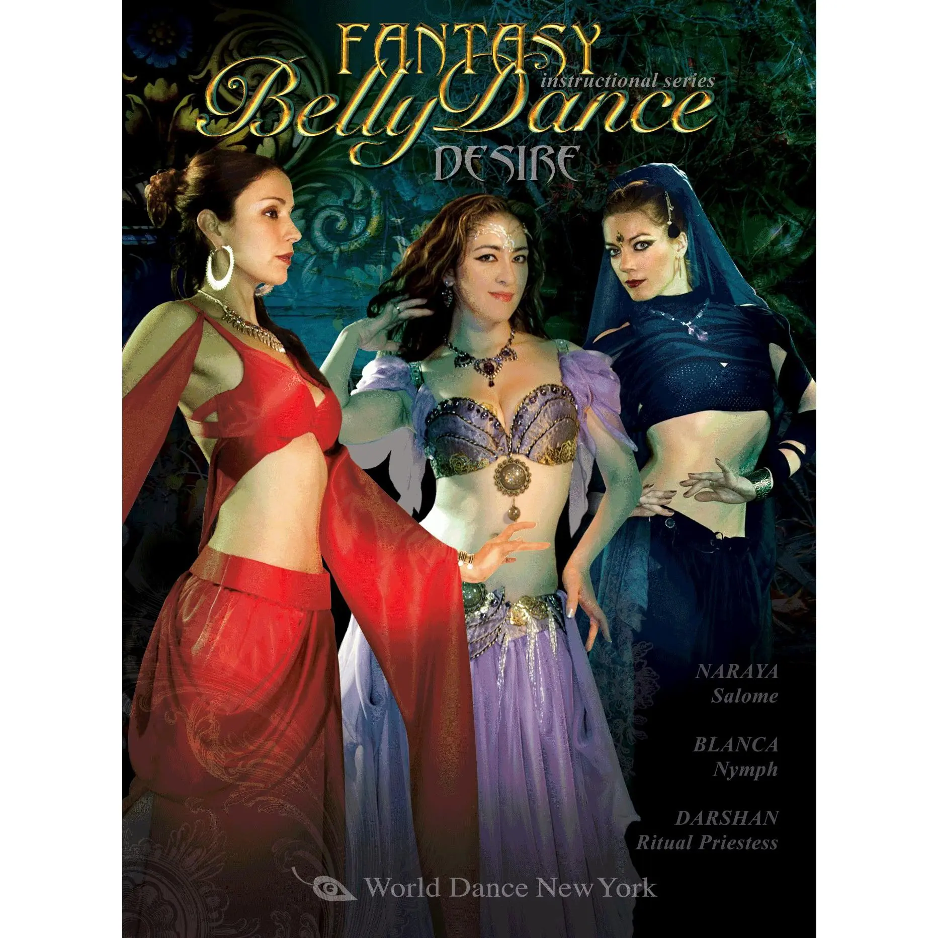 Fantasy Belly Dance: Desire - 3 belly dancing choreographies