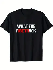 Men'S "What The Fire Truck" Graphic T-Shirt - Red Crew Neck Short Sleeve 100% Casual & Versatile All-Season Tee for Firefighters & Adults Casual Wear Tee |   Crew Neck Top |   Tshirt