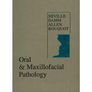 USED-Oral and Maxillofacial Pathology by Brad W. Neville (Hardcover)