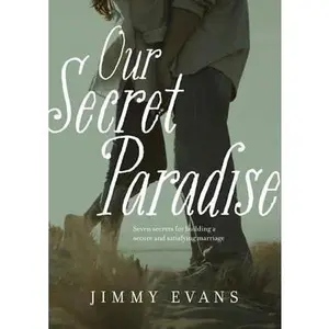 USED-Our Secret Paradise by Jimmy Evans (Hardcover)