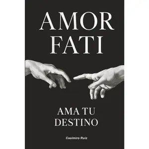 Amor Fati: Ama tu Destino (MEMENTO MORI) (Spanish Edition)