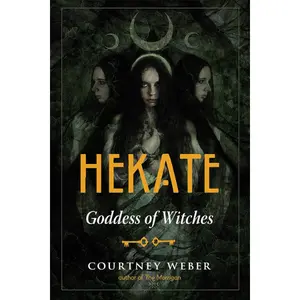 Hekate: Goddess of Witches (Paperback)