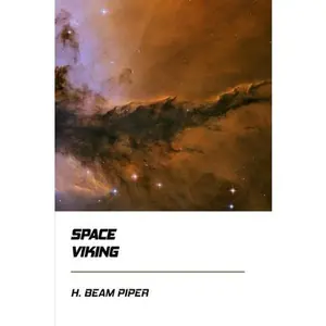 USED-Space Viking [Didactic Press Paperbacks] by H. Beam Piper (Paperback)