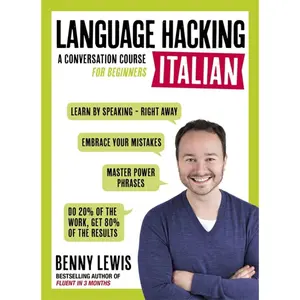 USED-Language Hacking Italian: Learn How to Speak Italian - Right Away by Lewis, Benny (Paperback)