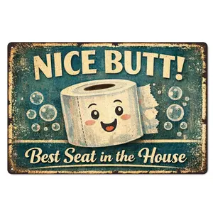 Nice Butt Best Seat in the House Funny Toilet Paper 8x12 Inch Aluminum Metal Sign - Humorous Retro Tin Wall Decor for Bathroom, Restroom - Gift for Bathroom Humor & Toilet Paper Lovers