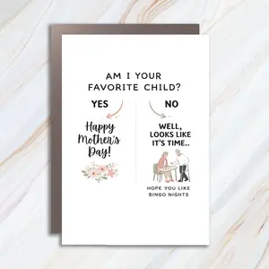 Am I Your Favorite Child? Funny Mother's Day Greeting Card With Nursing Home Humor And Sibling Rivalry MC90