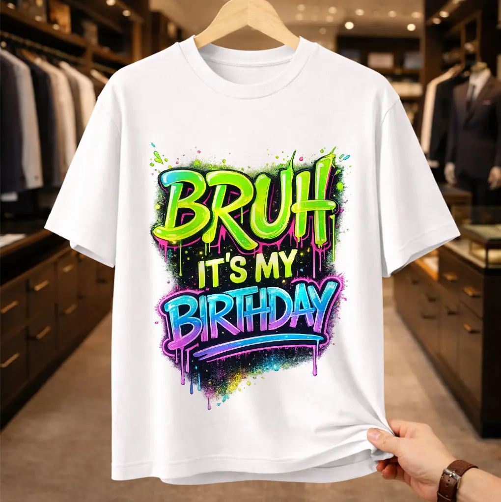 Bruh It's My Birthday T-Shirt - Cool Colorful Graffiti Airbrush Graphic Tee, Trendy Birthday Boy Shirt, Hip Hop Streetwear Style Unisex Comfort Fit casual short sleeve t-shirt streetwear
