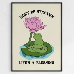 Dont Be Stressing Lifes a Blessing Motivation Poster, Frog Yoga Print Home Office, Mental Health Quote Water Lily Poster | Unframed 5