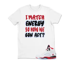 I Match Sneaker Tees - Shirt To Match Jordan 5 Fire Red, Sneaker Graphic Tee, Best Gift, Sneaker Match, Unisex Shirt Match Sneaker