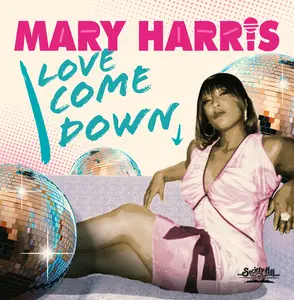 Mary Harris - Love Come Down  [COMPACT DISC - CD]