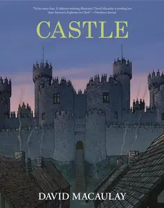 Castle: By the Author of The Way Things Work by David Macaulay [Hardback Book]