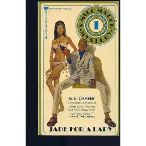 USED-Jade for a Lady: a Milo March Mystery #1 by M.E. Chaber (Unknown)