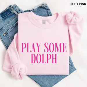 Play Some Dolph Sweatshirt, Funny Shirt, Women Print Long Sleeve Shirts, Casual Cotton Womenswear Basic Top, Trendy Minimalism Tee