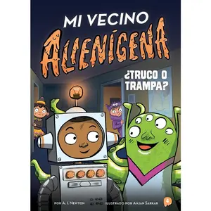 USED-Mi Vecino Alienígena 4: ¿Truco O Trampa? by Newton, A. I. (Paperback)