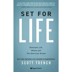 USED-Set for Life: Dominate Life, Money, and the American Dream by Trench, Scott (Hardcover)