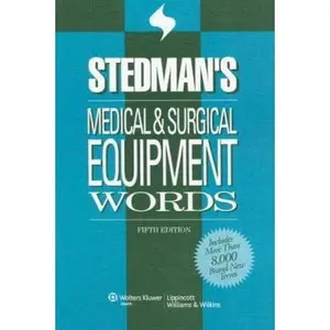 USED-Stedman's Medical & Surgical Equipment Words by Lippincott Williams & Wilkins (Paperback)