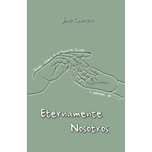 Eternally Us (Spanish Edition) - Jairo Guerrero