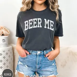 Beer Me Comfort Colors T-shirt, Beer Me Shirt, Tailgate Shirt, Day Drinking Shirt, Drinking Lover Tee, Party Outfit, Gift for Her, Gift for Him ZUA8