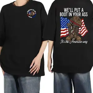 T-Shirt With WE'LL PUT A BOOT IN YOUR ASS Slogan American Flag & Military Boot Graphic Front COURTESY OF THE RED WHITE AND BLUE Design Made In USA For Women For Men [Lolly & Lace cotton t-shirt/sweatshirt/hoodie, soft and comfortable]