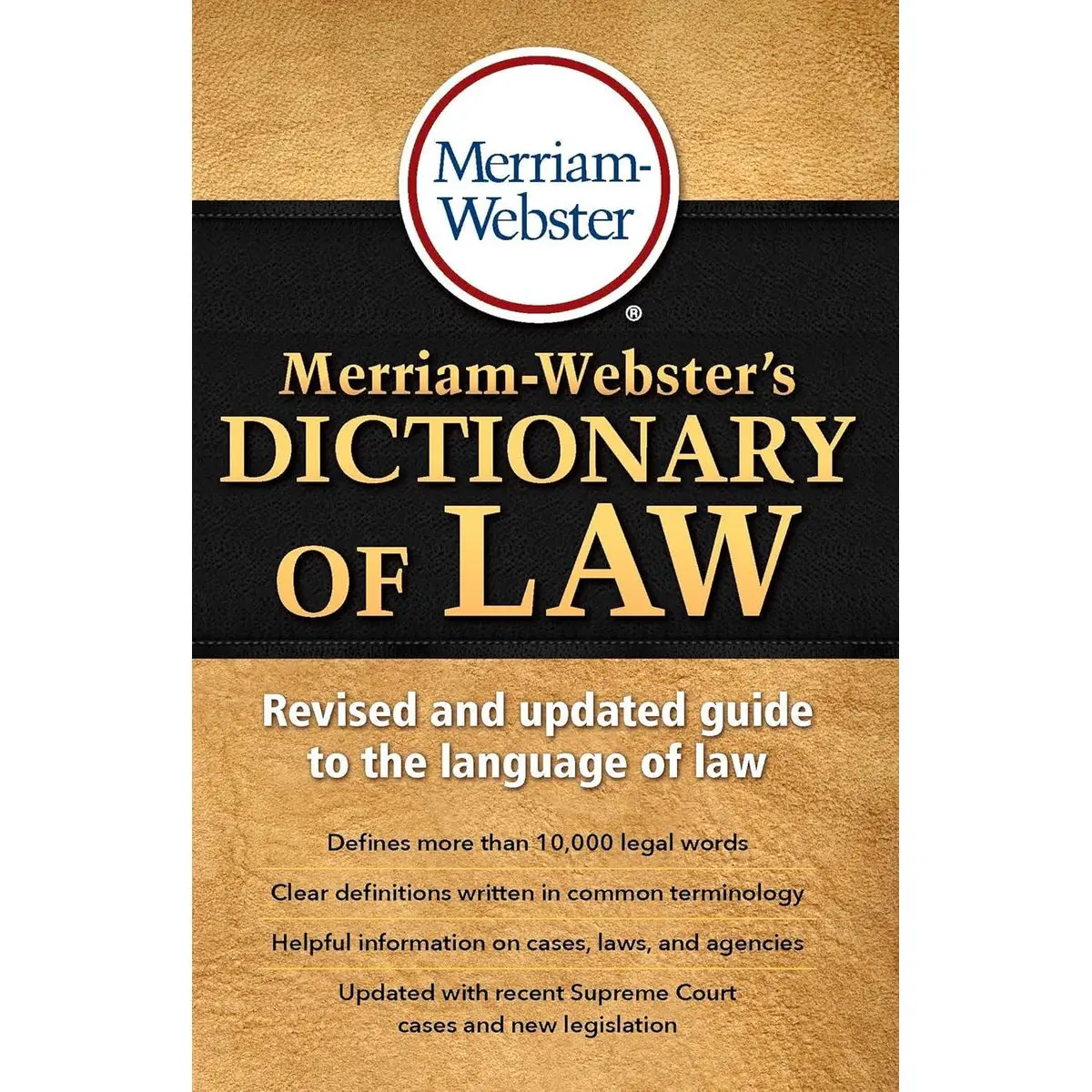 Merriam-Webster's Dictionary of Law, Newest Edition, Trade Paperback Newest Edition
