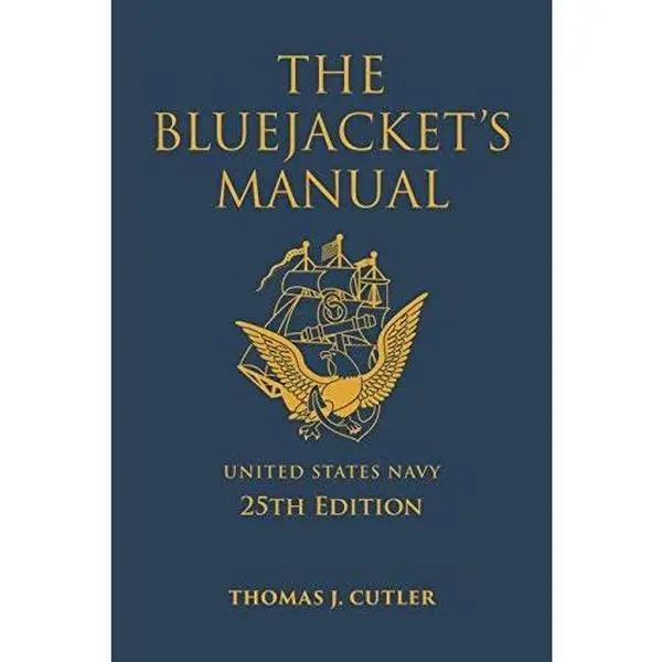 USED Book - The Bluejacket's Manual, 25th Edition by Cutler, Thomas J. (Paperback) - english