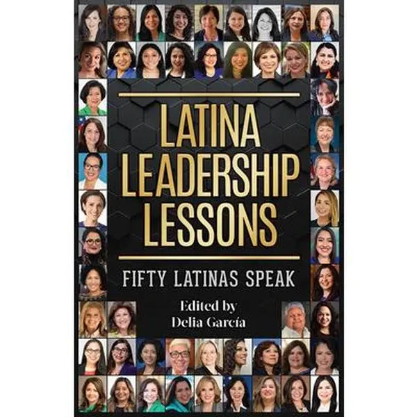 USED-Latina Leadership Lessons: Fifty Latinas Speak (Paperback)