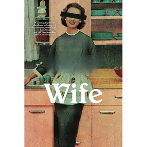 The Mad Wife: A Novel