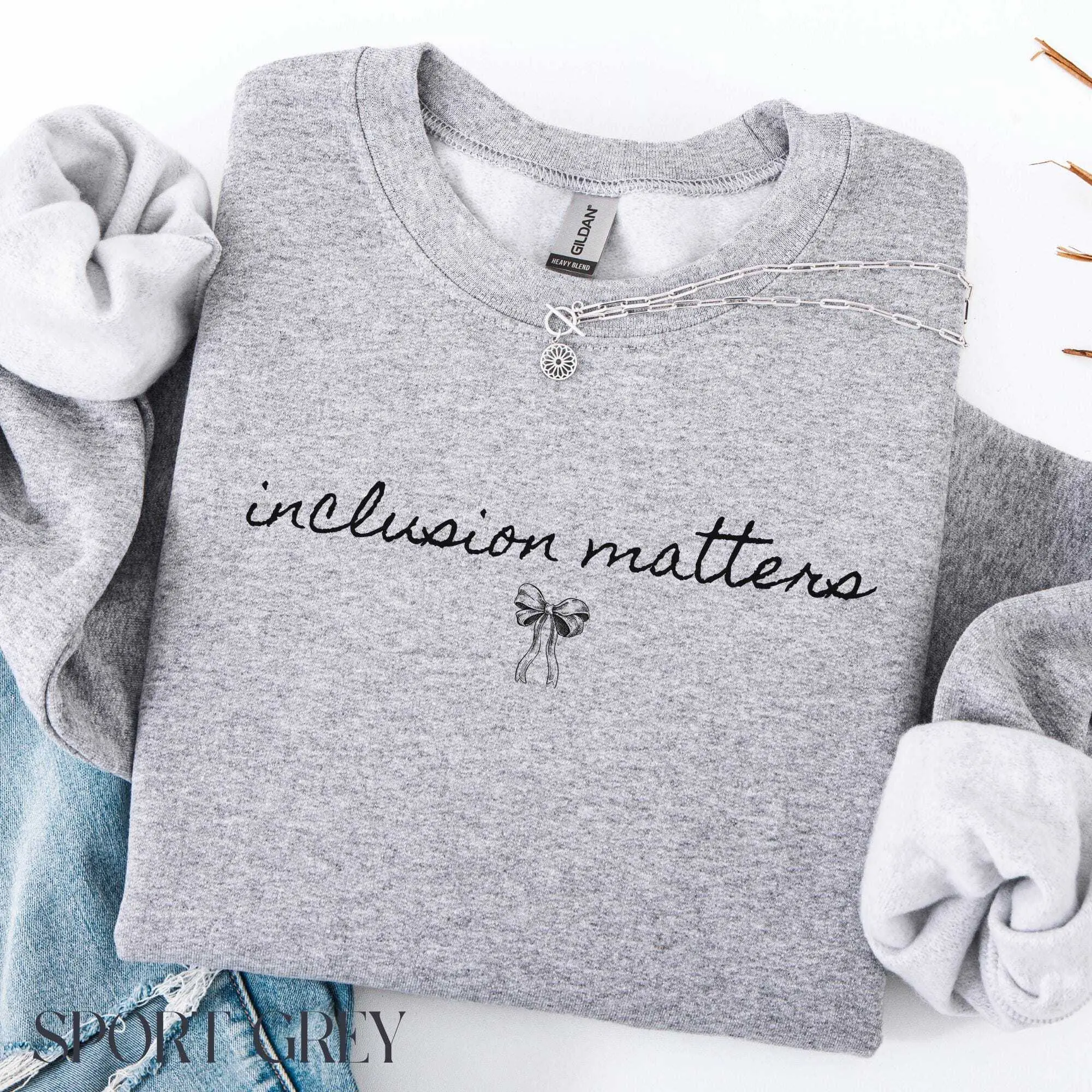 Coquette Inclusion Matters T-SHIRT / Sweatshirt / Hoodie  , Sped Teacher T-shirt , Inclusion shirt , Autism Shirt Bottom Crewneck Cotton